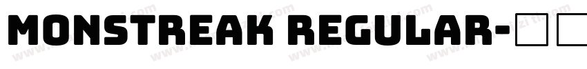 Monstreak Regular字体转换